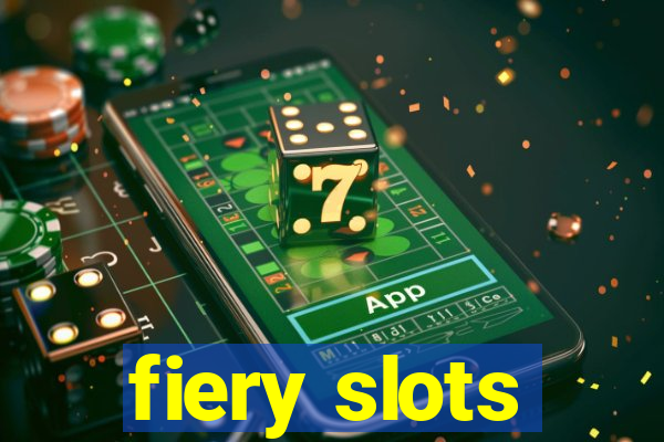 fiery slots